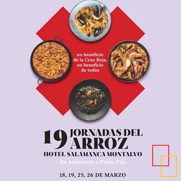XIX Jornadas del Arroz en Salamanca, 18, 19, 25 y 26 de Marzo 2023