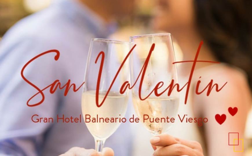 Oferta San Valentín en Gran Hotel Balneario de Puente Viesgo (Cantabria)